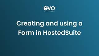 Creating a Form in HostedSuite