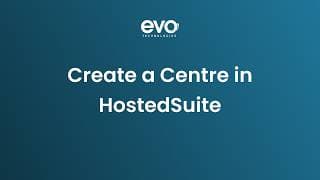 Create a Center in HostedSuite